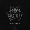 Never Say Die Records