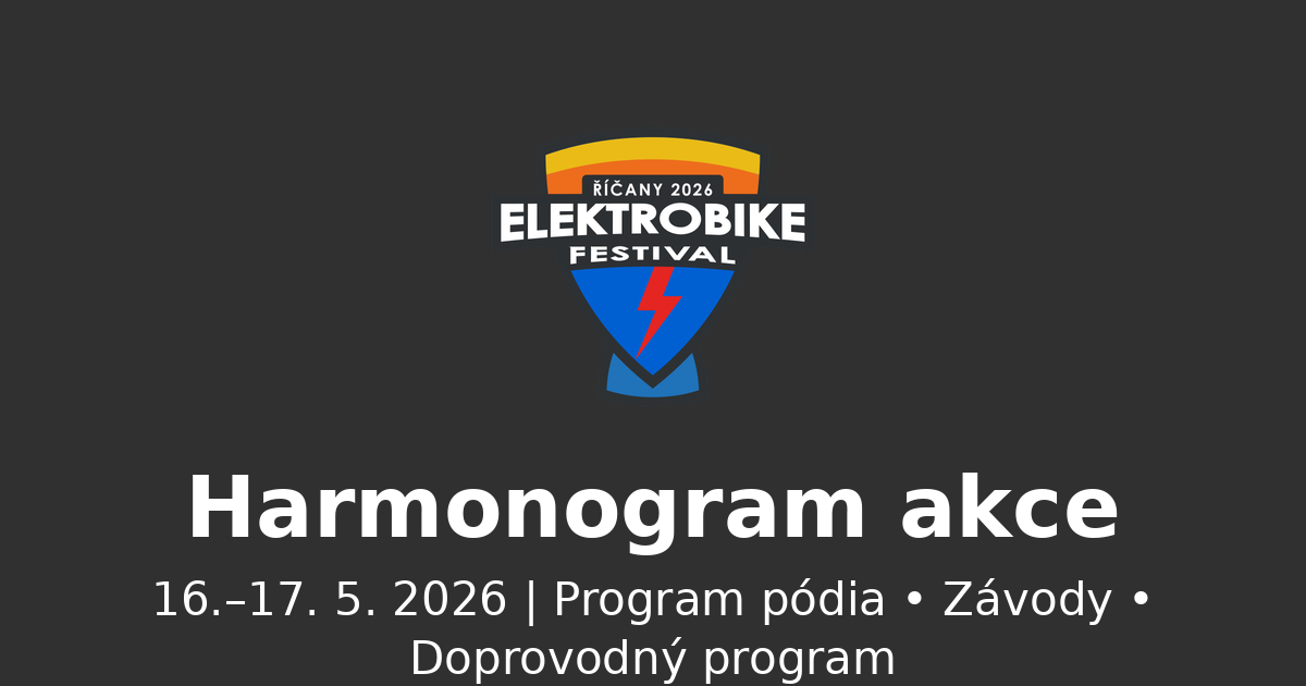 Program Akce Harmonogram akce | Elektrobike Festival 2026