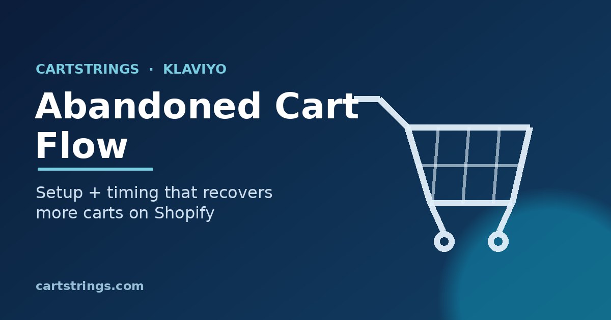 Klaviyo abandoned cart flow