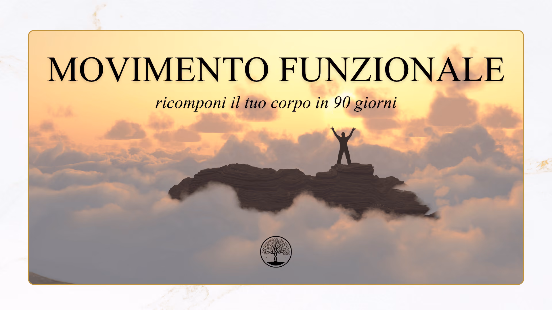 Salute a 360° | Movimento funzionale: Ricomponi il Tuo Corpo in 90 giorni