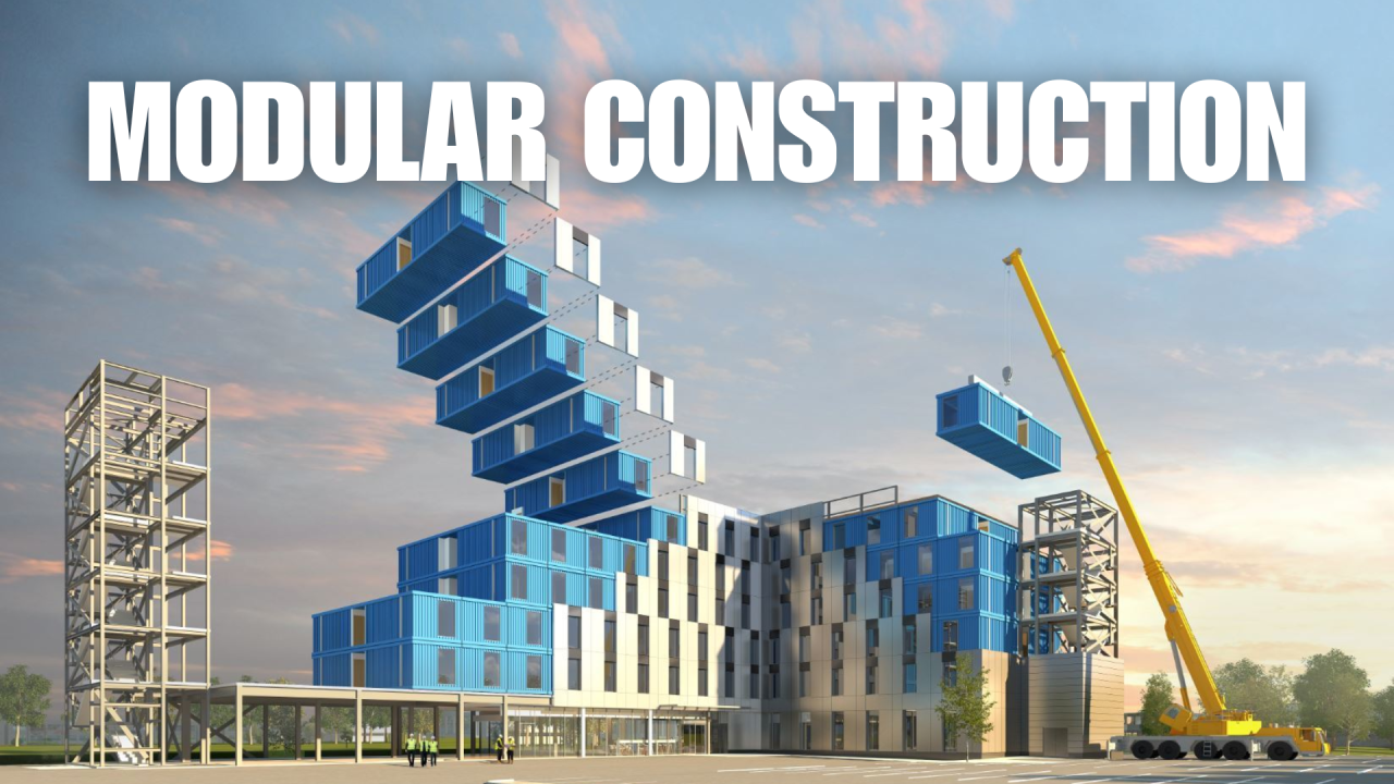 Building Better, Faster, Smarter With Modular Construction