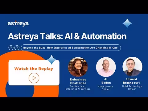  Astreya Talks: AI & Automation