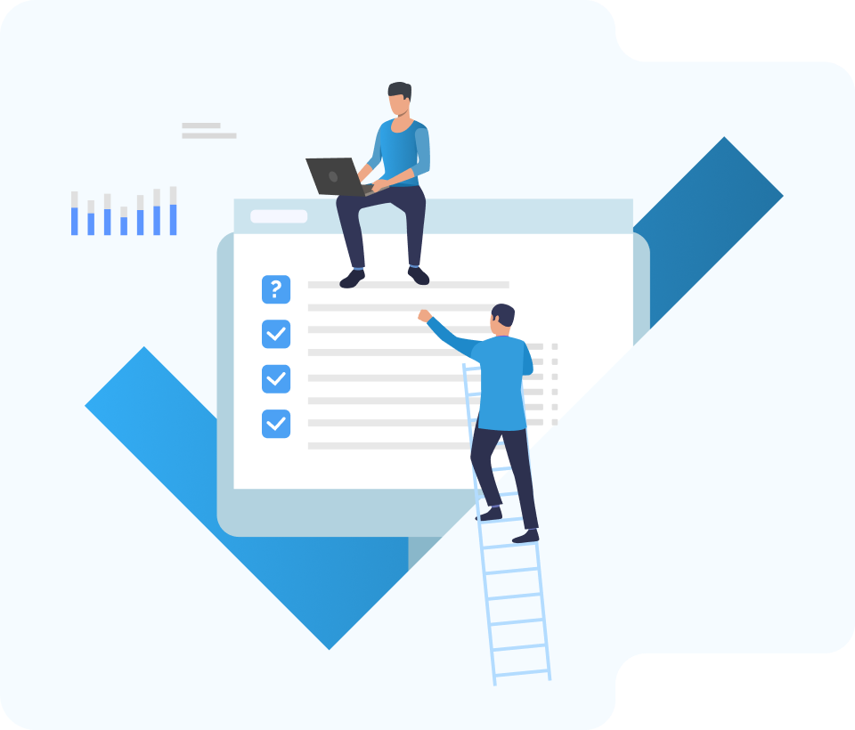 Illustration of two people interacting with a large digital checklist: one person sitting on top of the checklist working on a laptop, and another standing on a ladder marking items on the list which has checkboxes, one with a question mark and others checked.