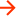Right-facing red arrow icon.