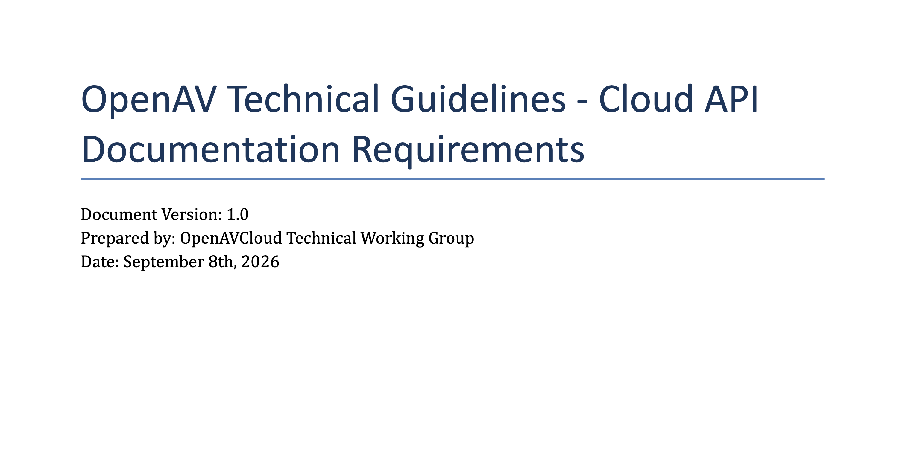 ** Preliminary Version ** Cloud API Documentation Requirements