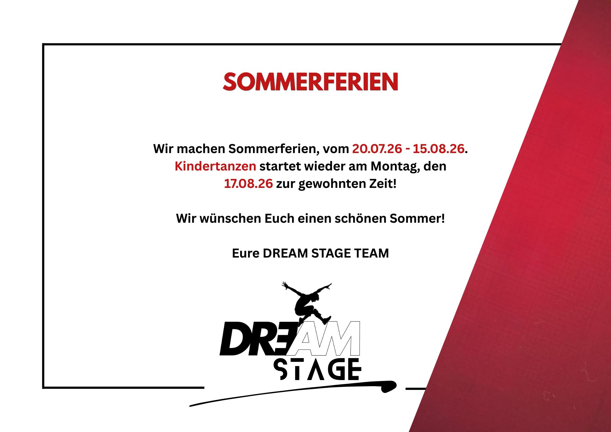 Sommerferienankündigung von Dream Stage mit Ferienzeitraum und Startdatum.