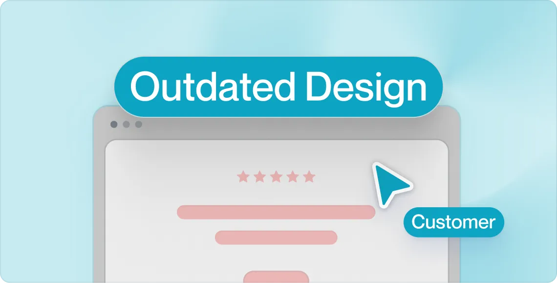 Browser window showing outdated design with faded lines and a cursor labeled Customer.