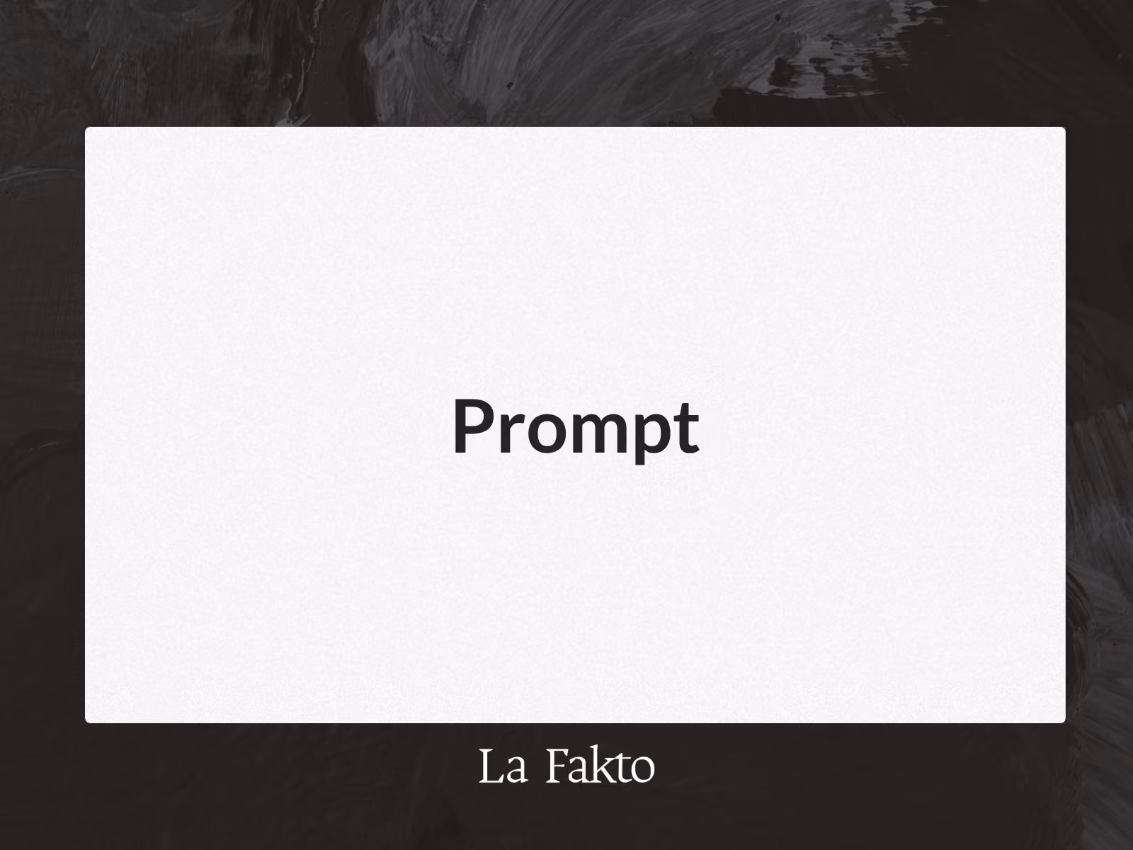 Prompt