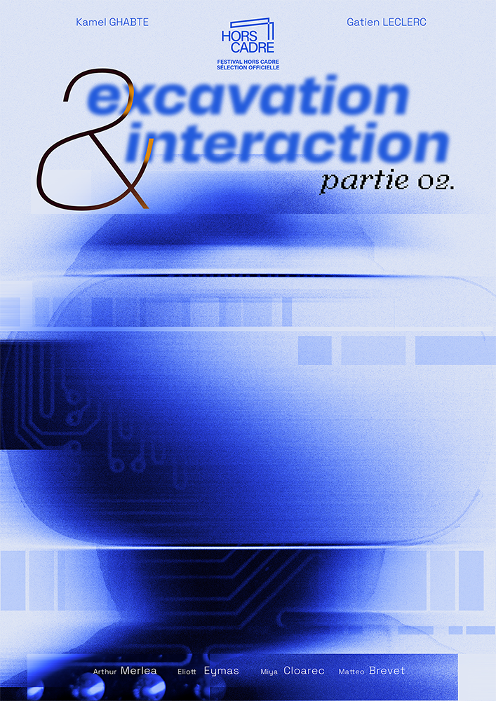 Excavation et Interaction partie 2 affiche