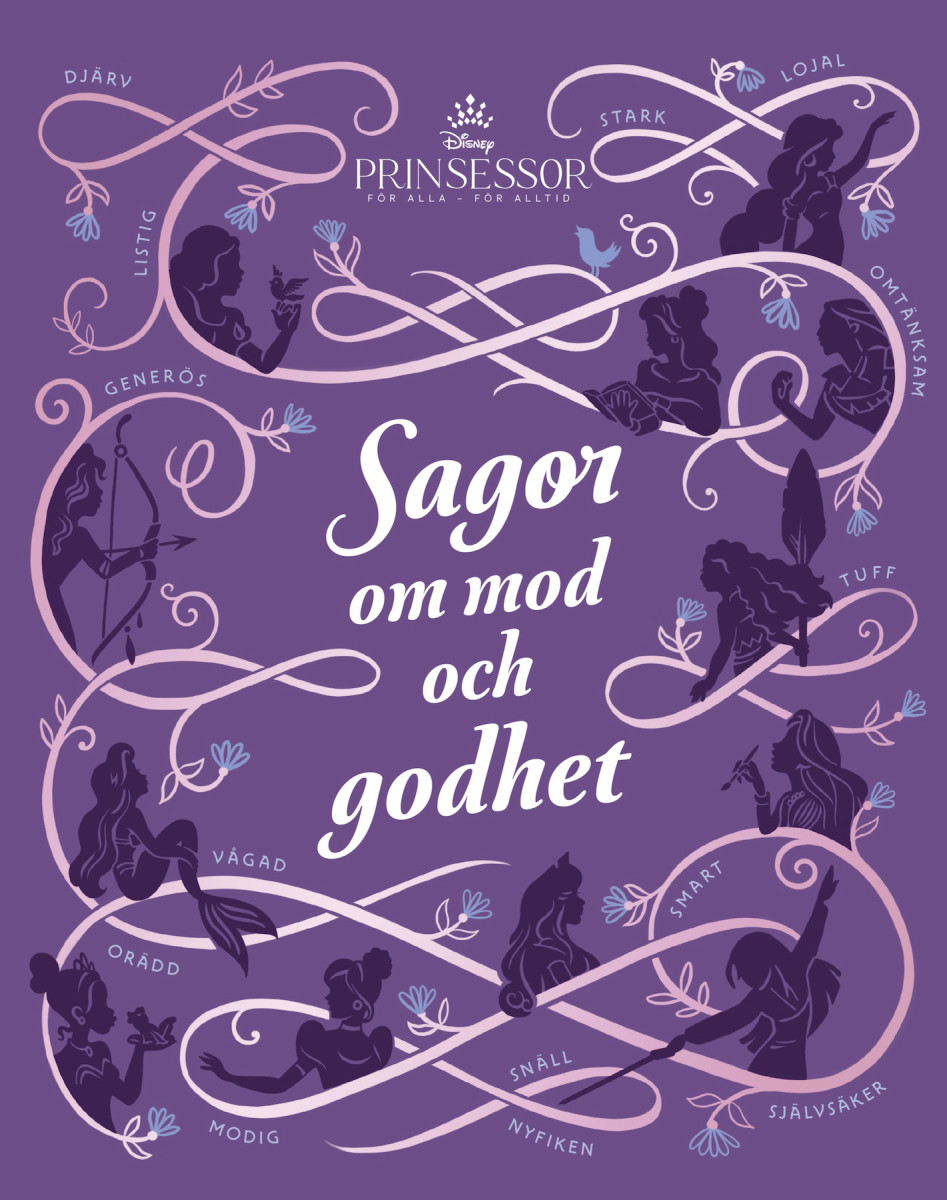 Disney Prinsessor - Sagor om mod och godhet