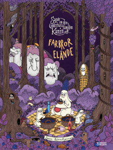 Sagan om den underbara familjen Kanin och Farbror Elände