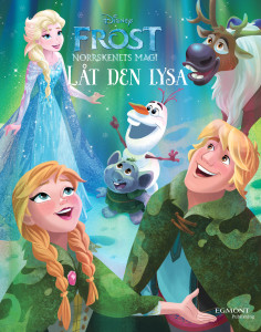 Frost - Norrskenets magi: Låt den lysa
