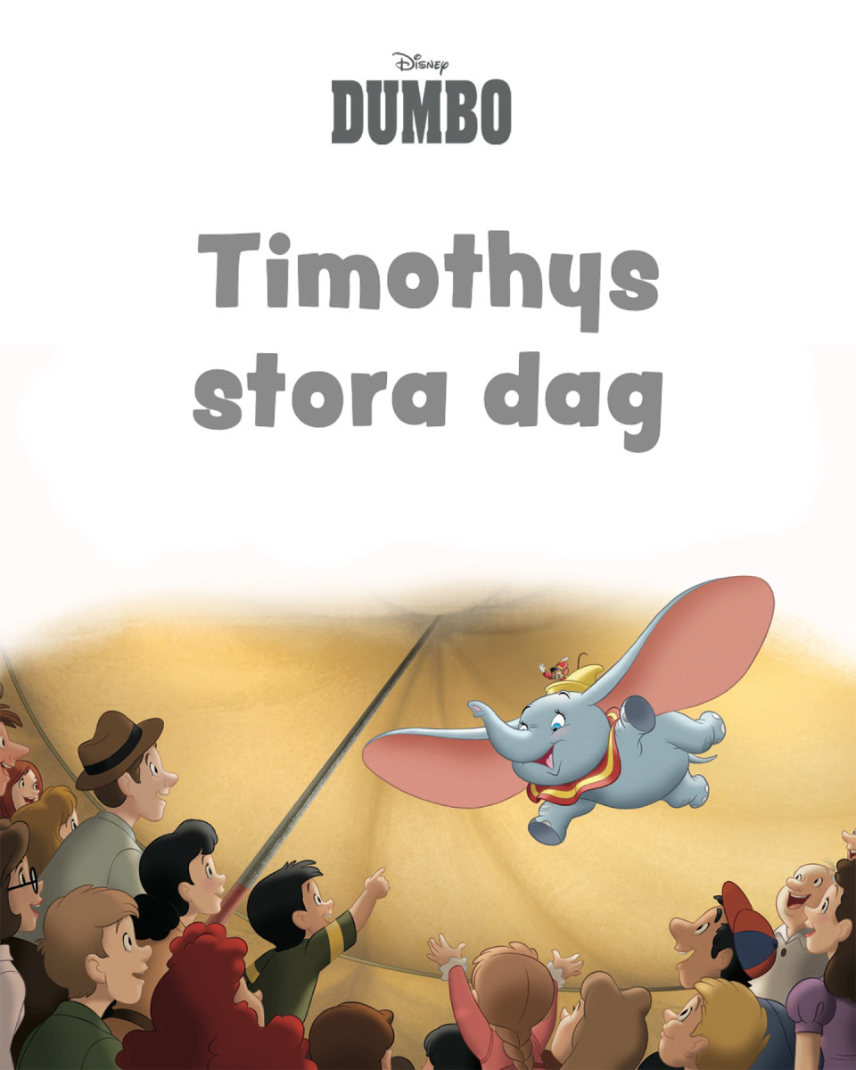 Dumbo – Timothys stora dag