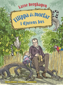 Filippa & morfar i djurens hus