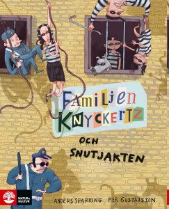 Familjen Knyckertz och snutjakten