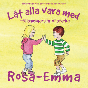 Låt alla vara med – tillsammans är vi starka