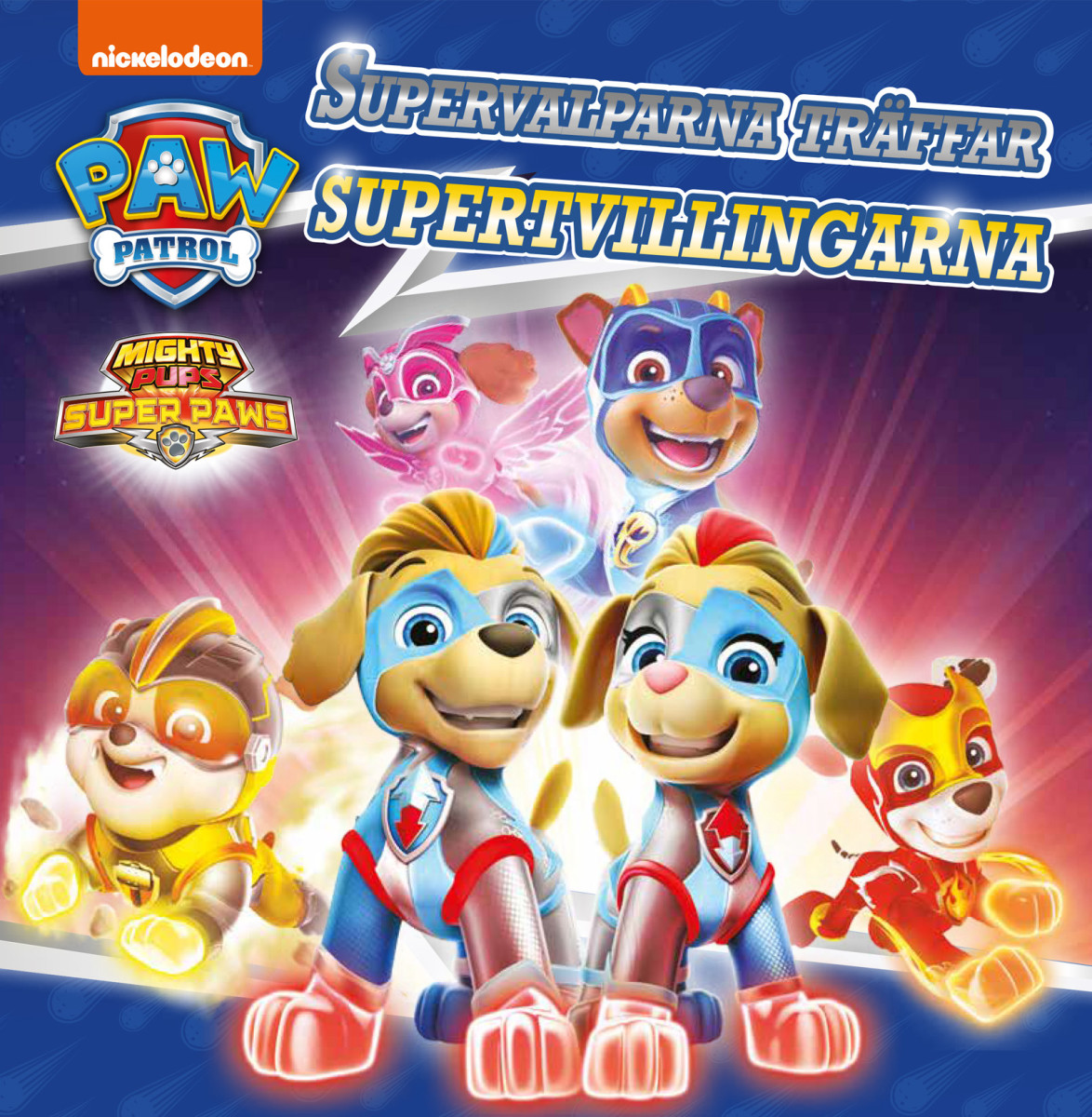 Paw Patrol: Mighty Pups: Supervalparna träffar supertvillingarna