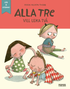 Alla tre vill leka två 