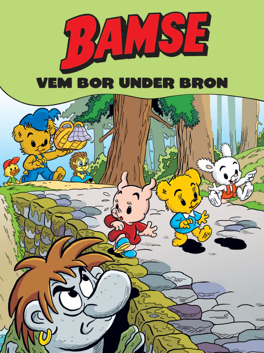 Bamse - Vem bor under bron