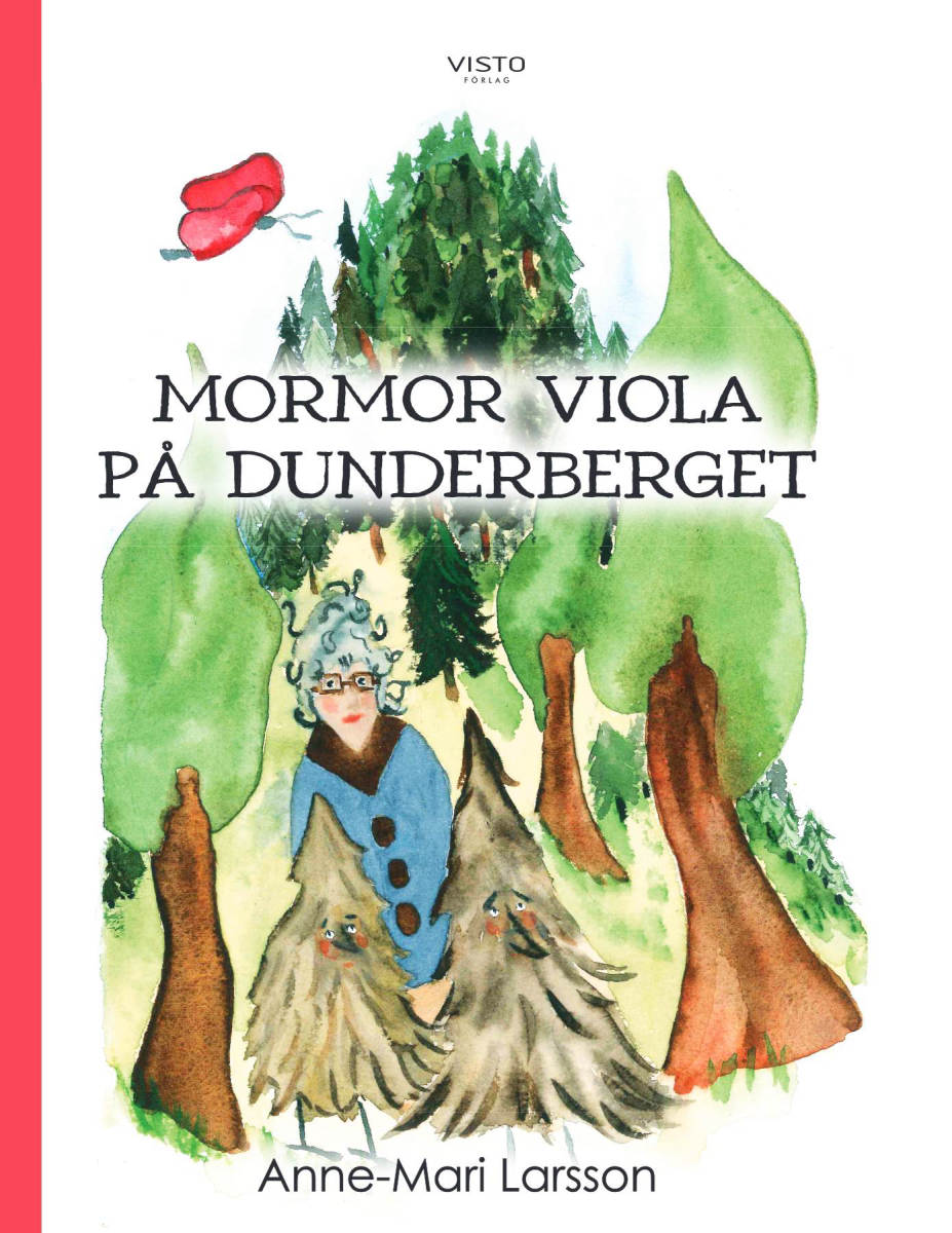 Mormor Viola på Dunderberget