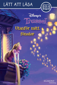 Lätt att läsa: Trassel - Utanför mitt fönster