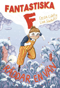 Fantastiska F räddar en vän