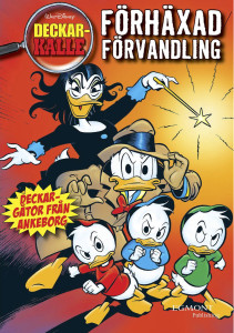 Deckar-Kalle: Förhäxad förvandling