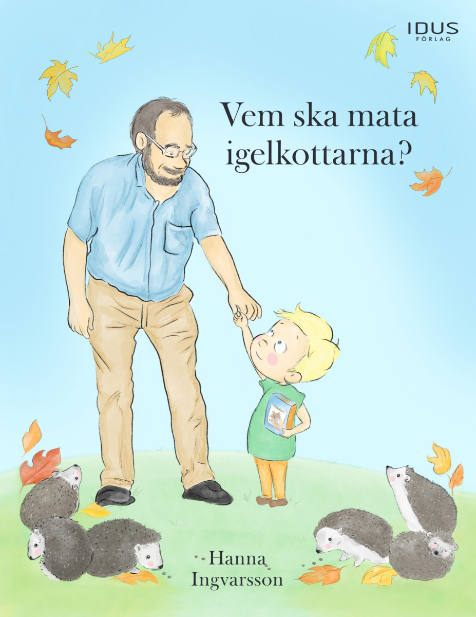 Vem ska mata igelkottarna?