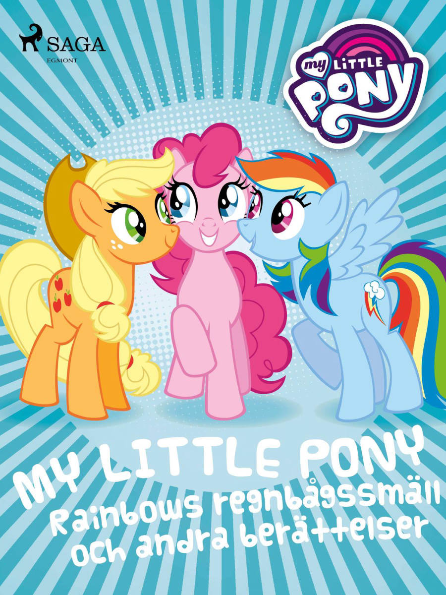 Rainbows regnbågssmäll och andra berättelser