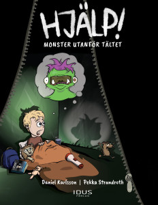 Hjälp! Monster utanför tältet