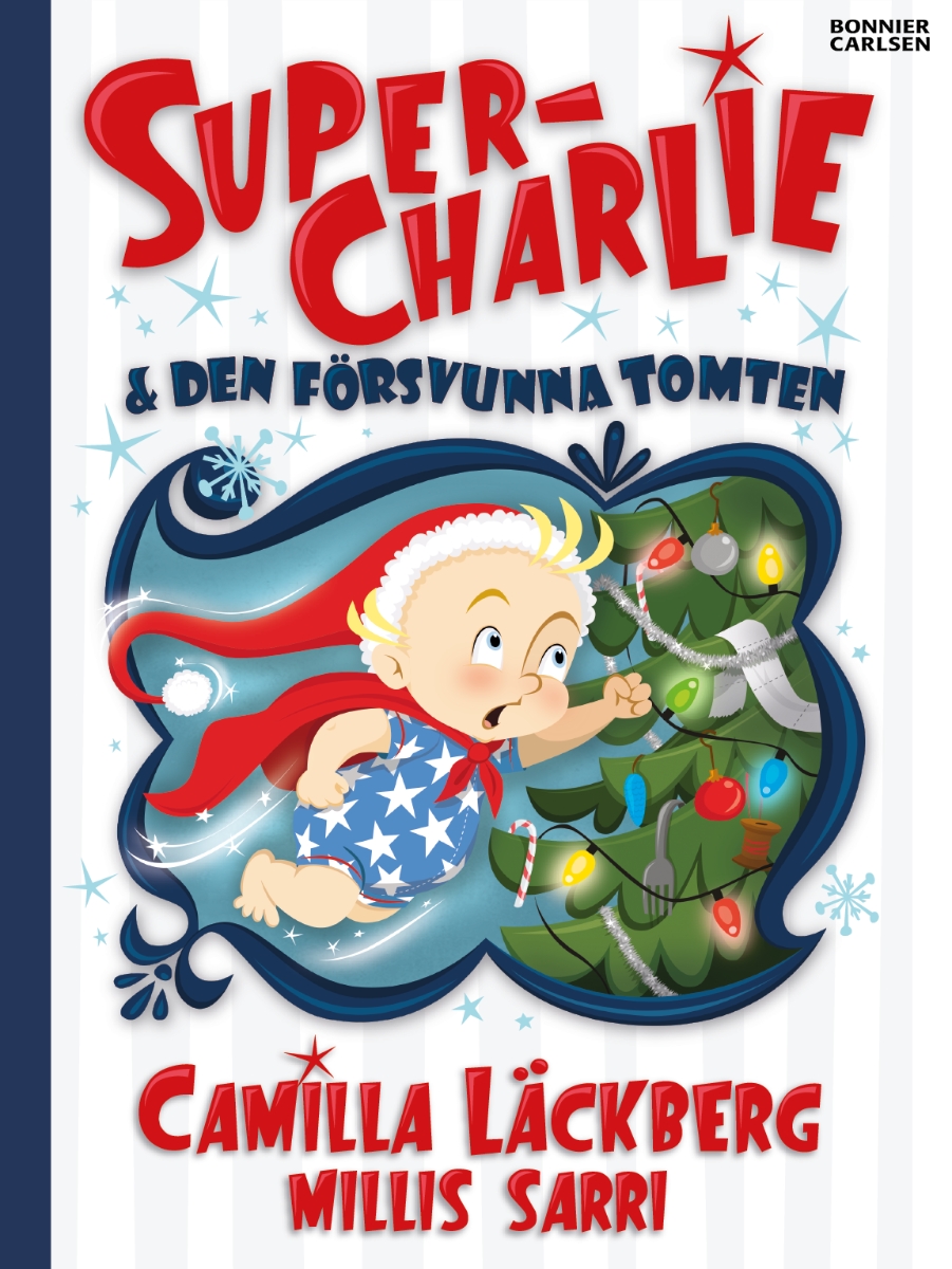 Super-Charlie och den försvunna tomten