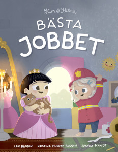 Kim & Hilma - Bästa jobbet 
