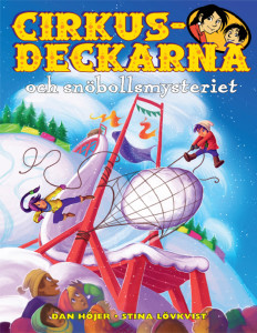 Cirkusdeckarna och snöbollsmysteriet