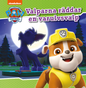 Paw Patrol: Valparna räddar en varulvsvalp!