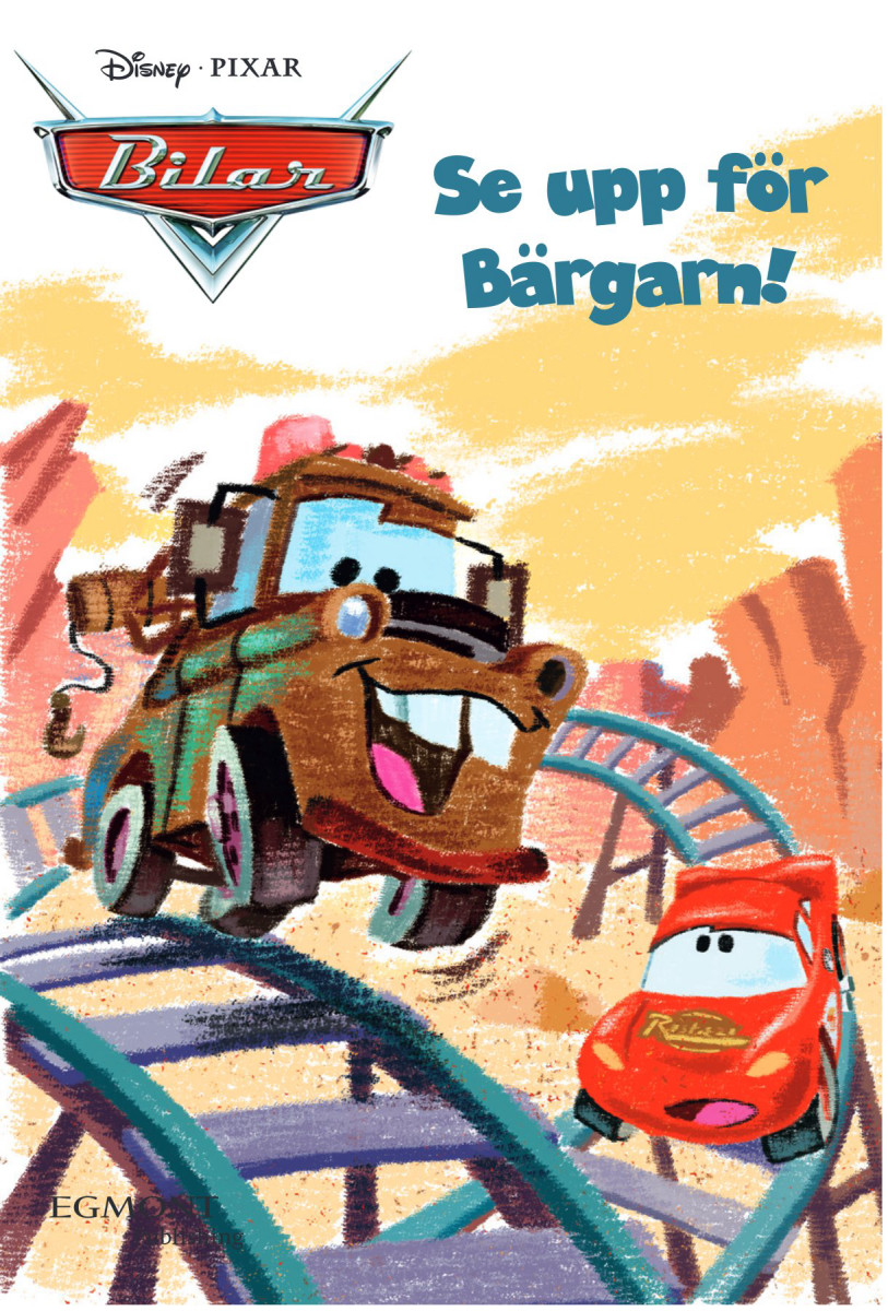 Bilar – Se upp för bärgarn