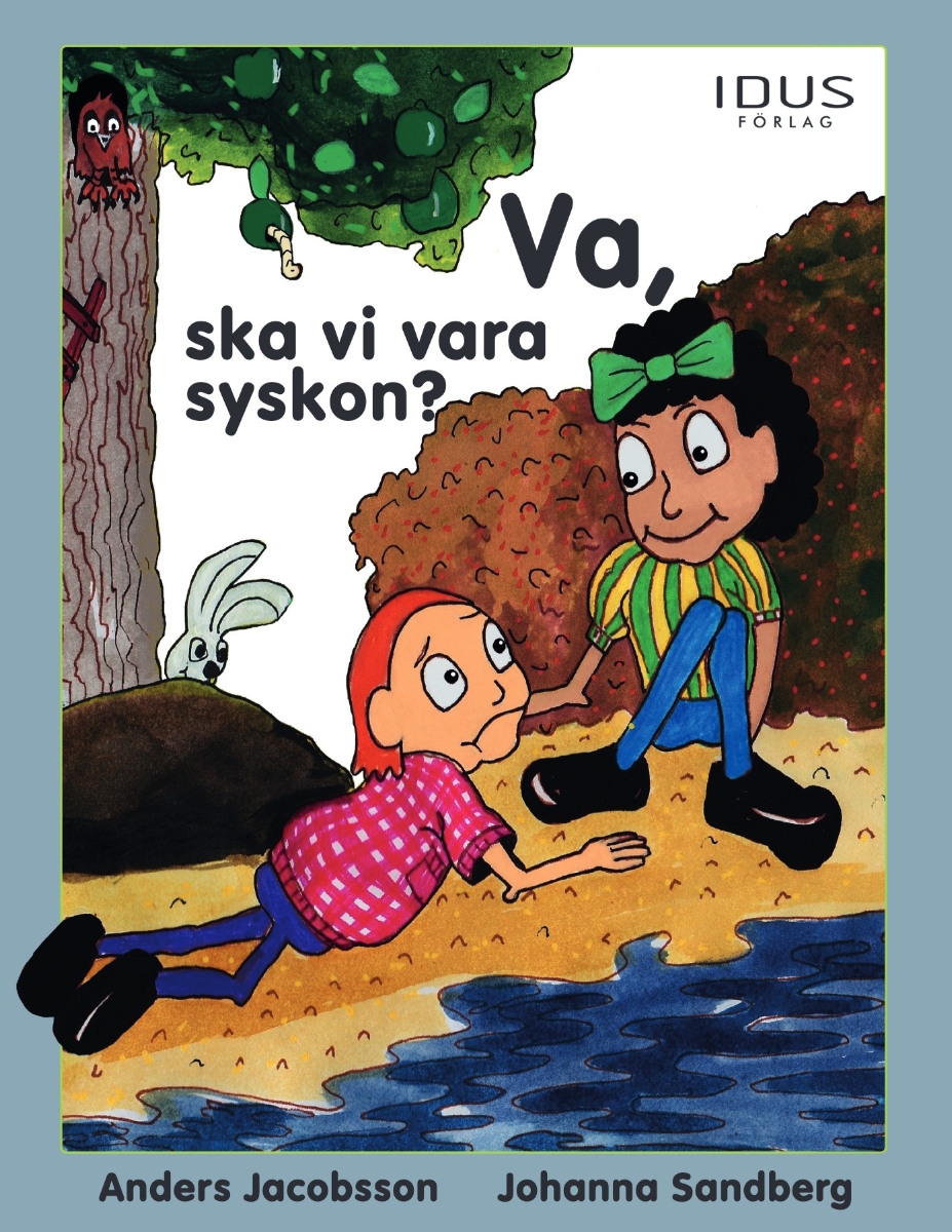 Va, ska vi vara syskon?