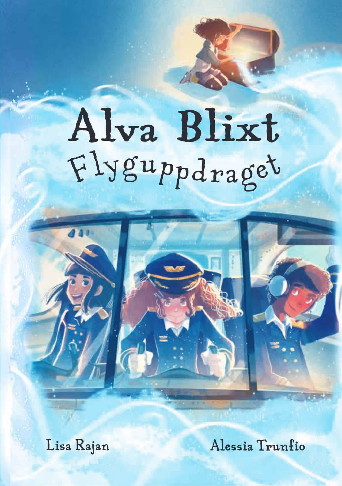 Alva Blixt: Flyguppdraget