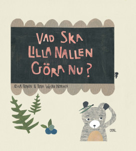Vad ska Lilla Nallen göra nu?