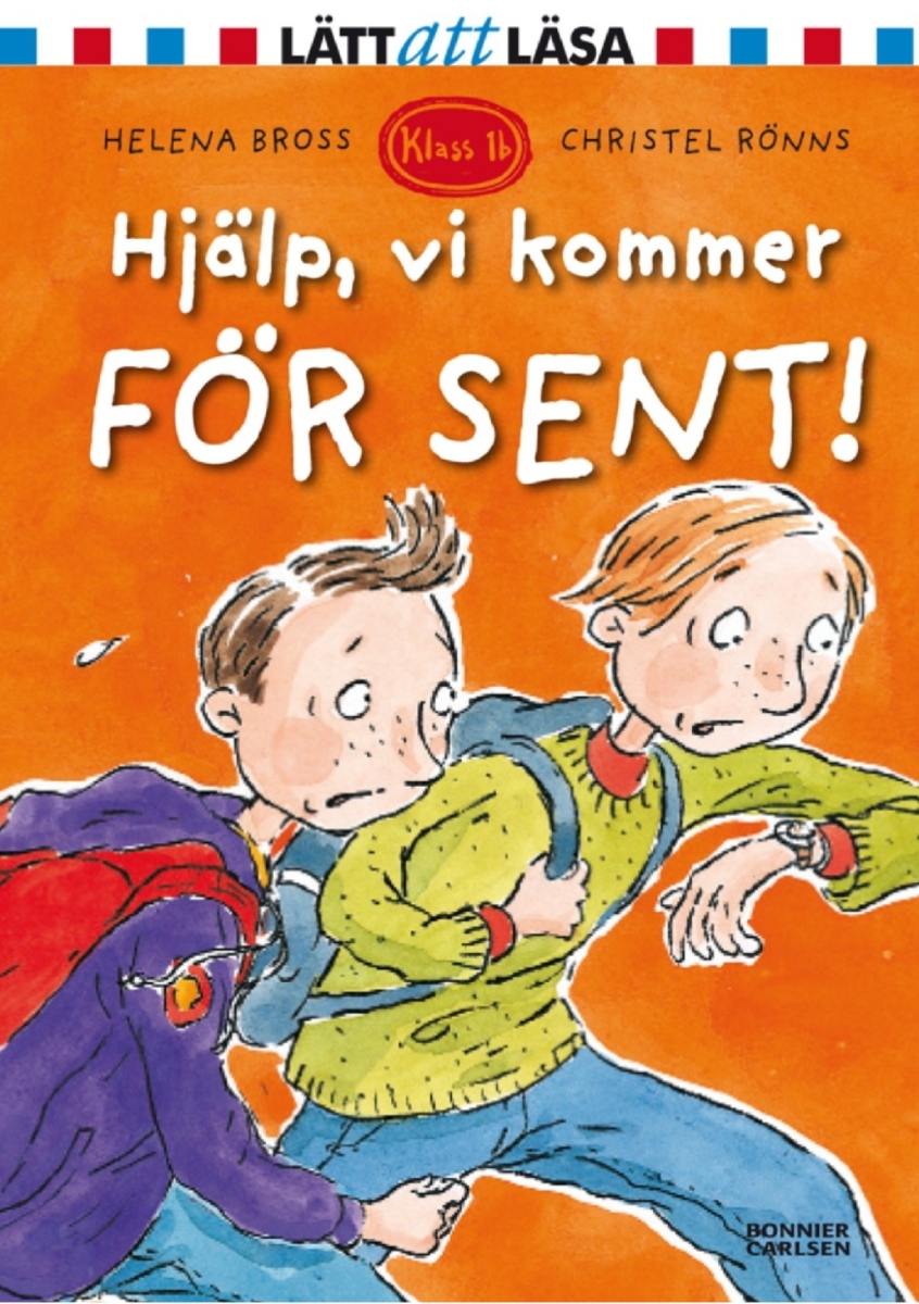 Hjälp, vi kommer för sent!