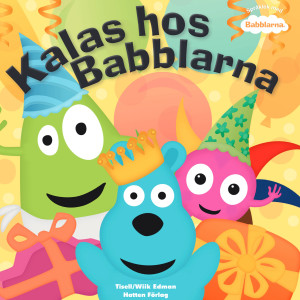 Kalas hos Babblarna