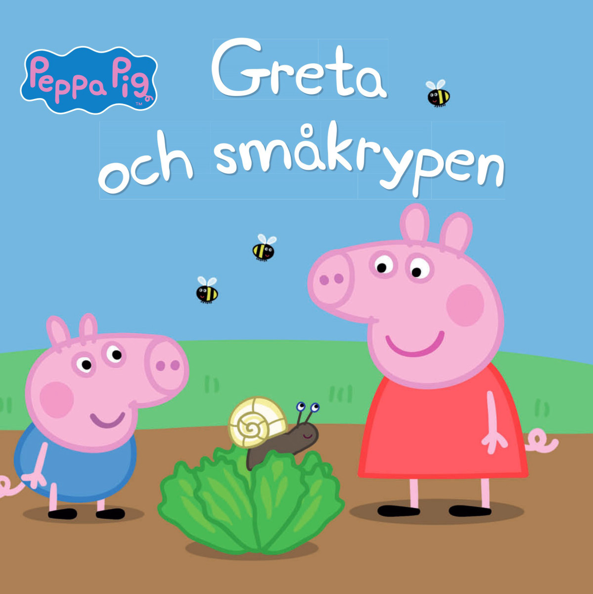 Greta och småkrypen