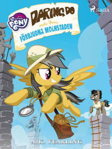 My Little Pony - Daring Do och den förbjudna molnstaden