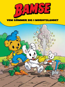 Bamse - Vem gömmer sig i morotslandet
