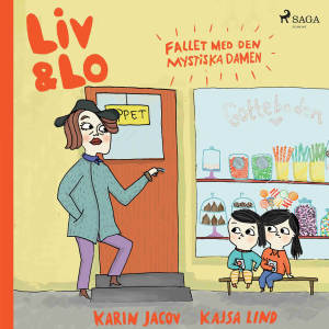 Liv och Lo - Fallet med den mystiska damen