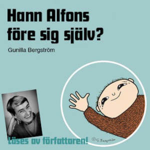 Hann Alfons före sig själv?