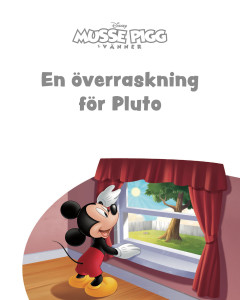 Musse Pigg – En överraskning för Pluto