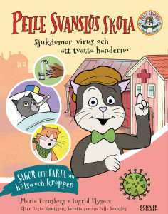Pelle Svanslös skola. Sjukdomar, virus och att tvätta händerna
