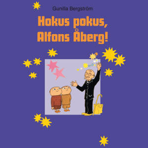 Hokus pokus, Alfons Åberg!
