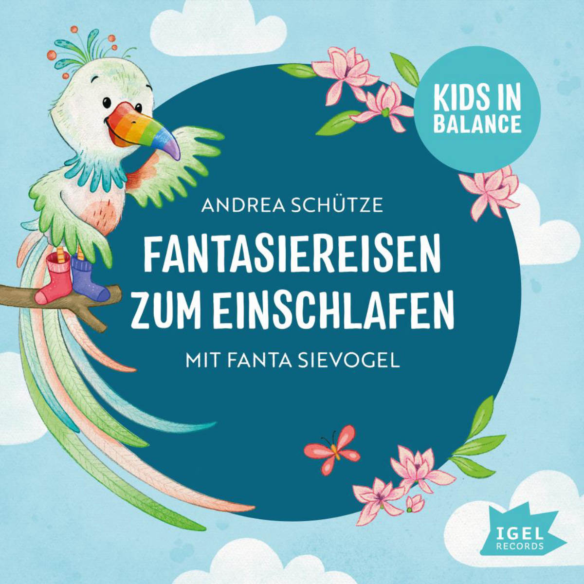Kids in Balance. Fantasiereisen zum Einschlafen mit Fanta Sievogel
