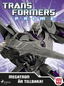Transformers Prime - Megatron är tillbaka!
